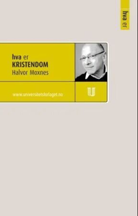 Hva er kristendom av Halvor Moxnes