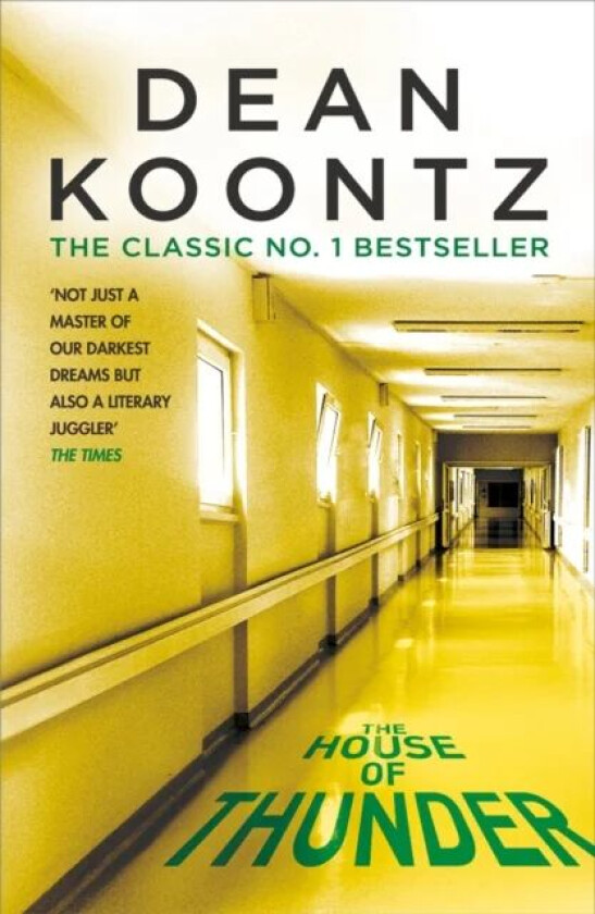 The House of Thunder av Dean Koontz
