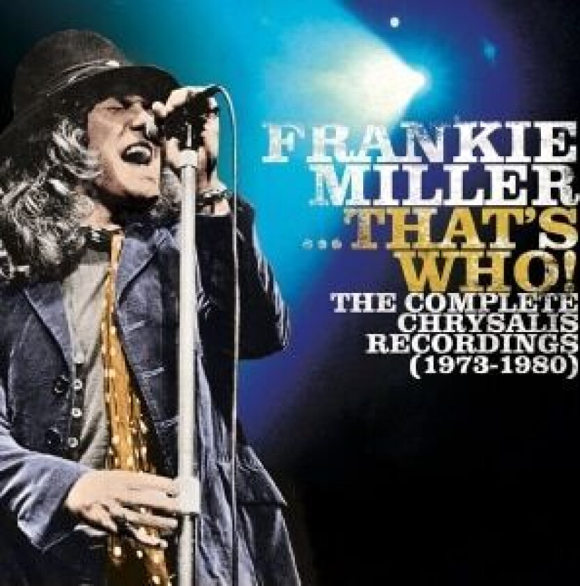 Miller Frankie - That's Who! The Complete Chrysalis Recor