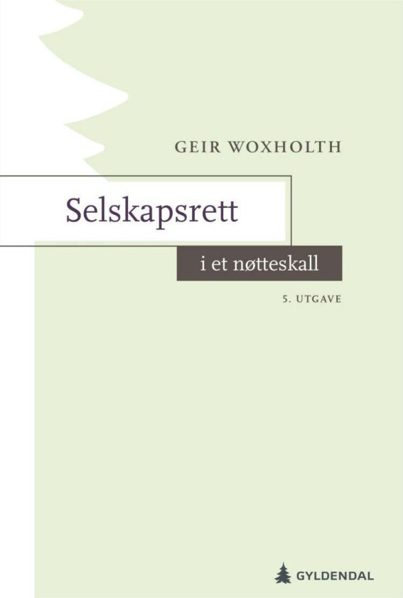 Selskapsrett i et nøtteskall av Geir Woxholth