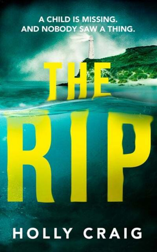 The Rip av Holly Craig