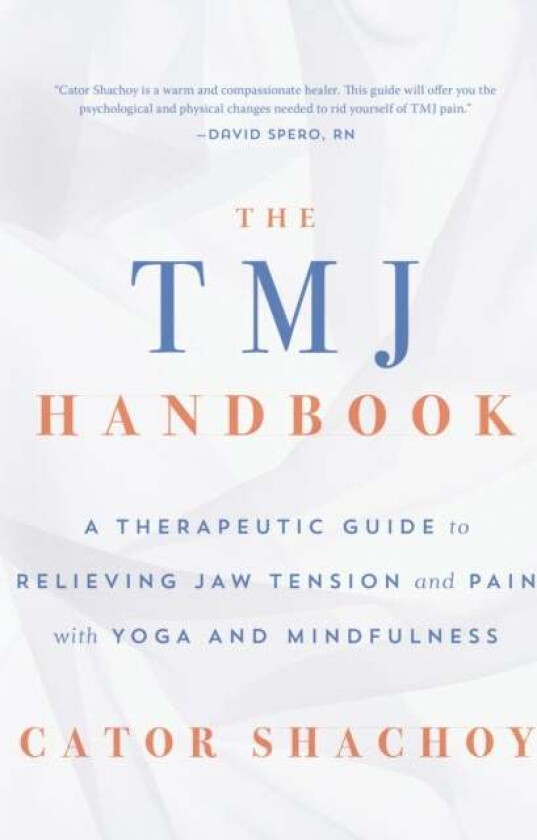 The TMJ Handbook av Cator Shachoy