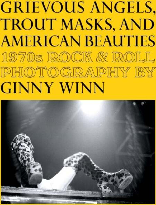 Grievous Angels, Trout Masks, And American Beauties