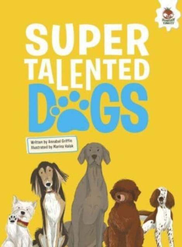 DOGS: Super Talented Dogs av Annabel Griffin