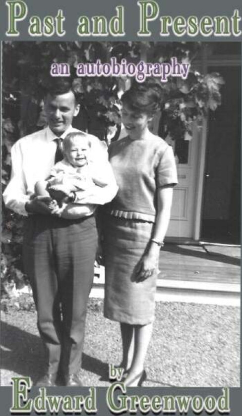 Past and Present av Edward Greenwood