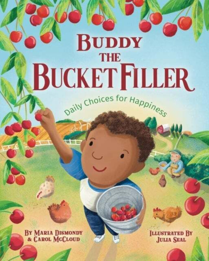 Buddy The Bucket Filler av Maria Dismondy, Carol McCloud