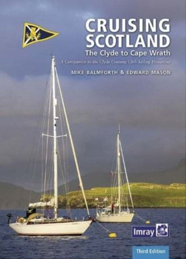 CCC Cruising Scotland av Imray, Clyde Cruising Club, Mike Balmforth, Edward Mason