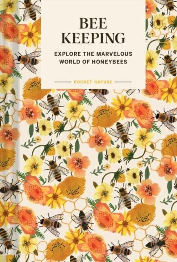 Pocket Nature: Beekeeping av Ariel Silva