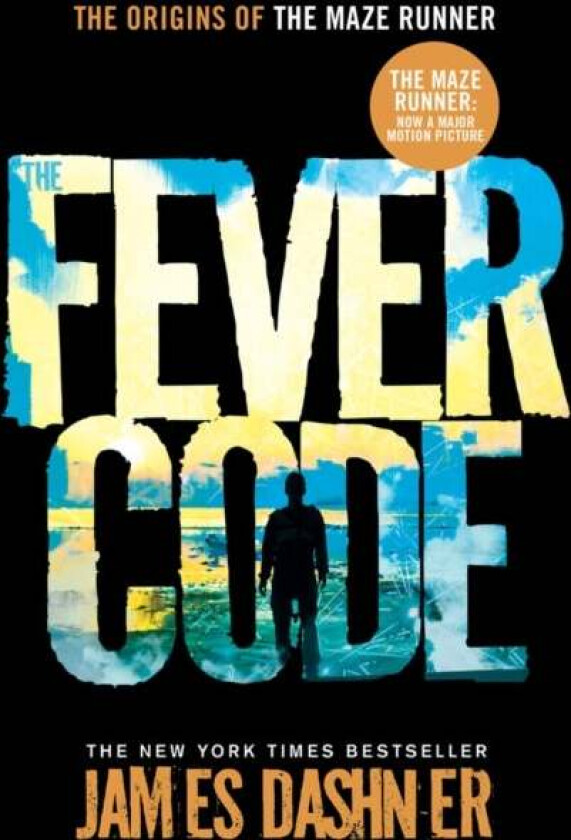 The Fever Code av James Dashner