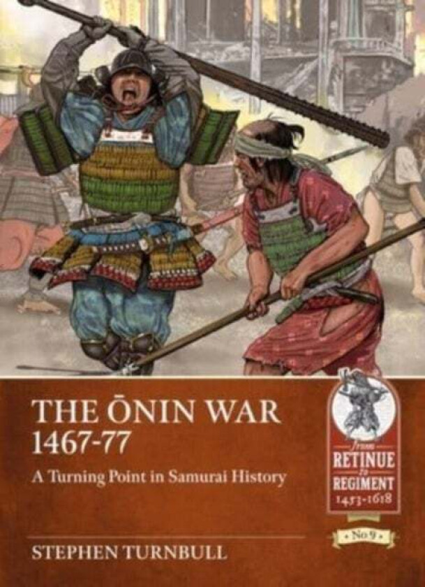 The ONin War 1467-77 av Stephen Turnbull