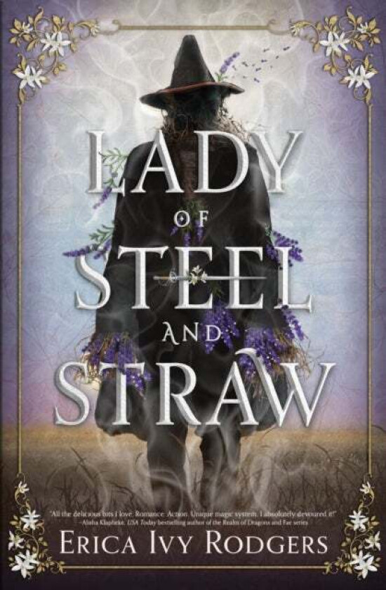 Lady of Steel and Straw av Erica Ivy Rodgers