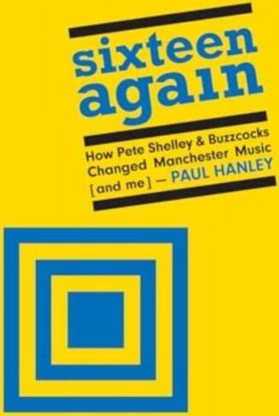 Sixteen Again av Paul Hanley