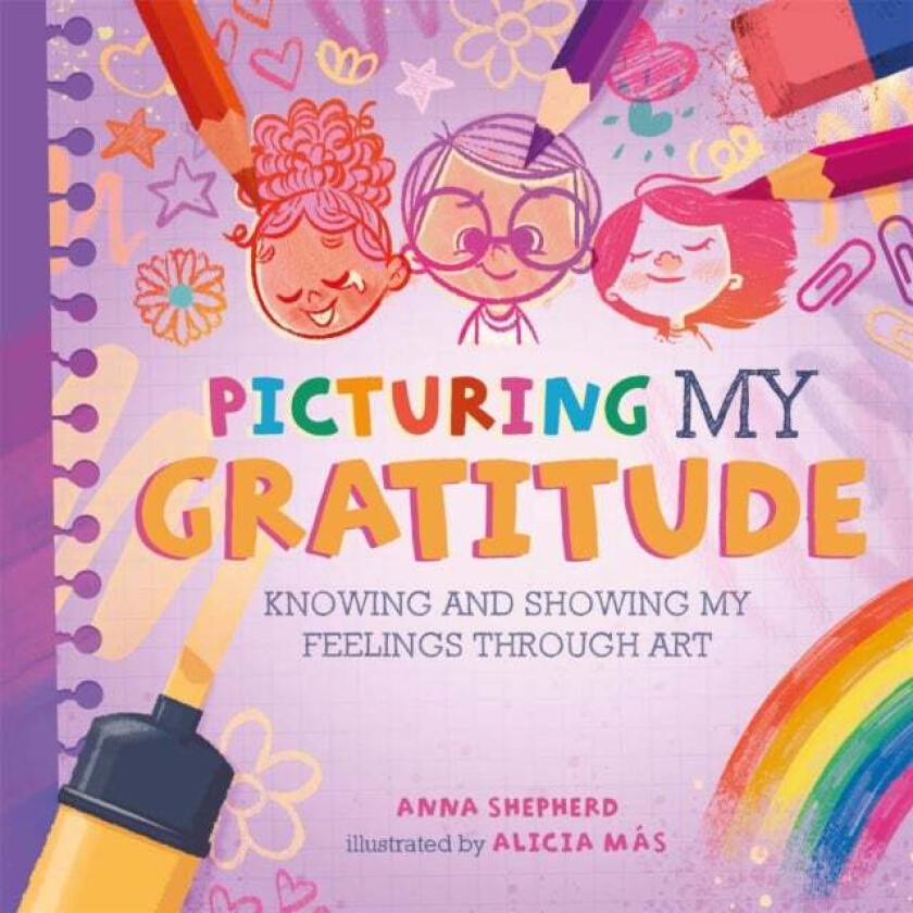 All the Colours of Me: Picturing My Gratitude av Anna Shepherd