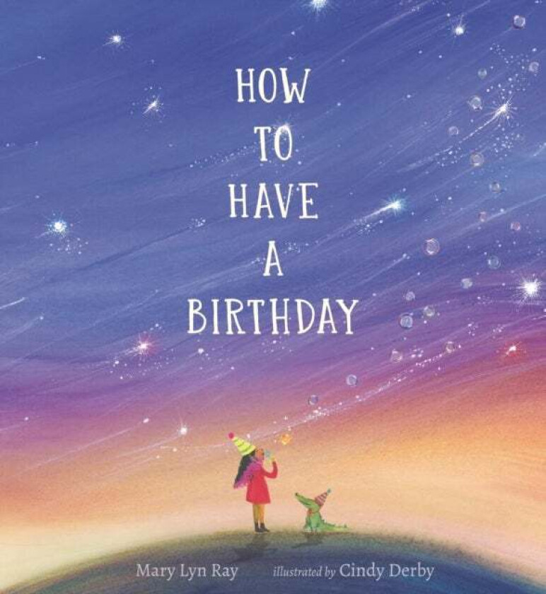 How to Have a Birthday av Mary Lyn Ray