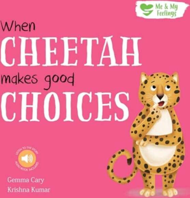 When Cheetah Makes Good Choices av Gemma Cary