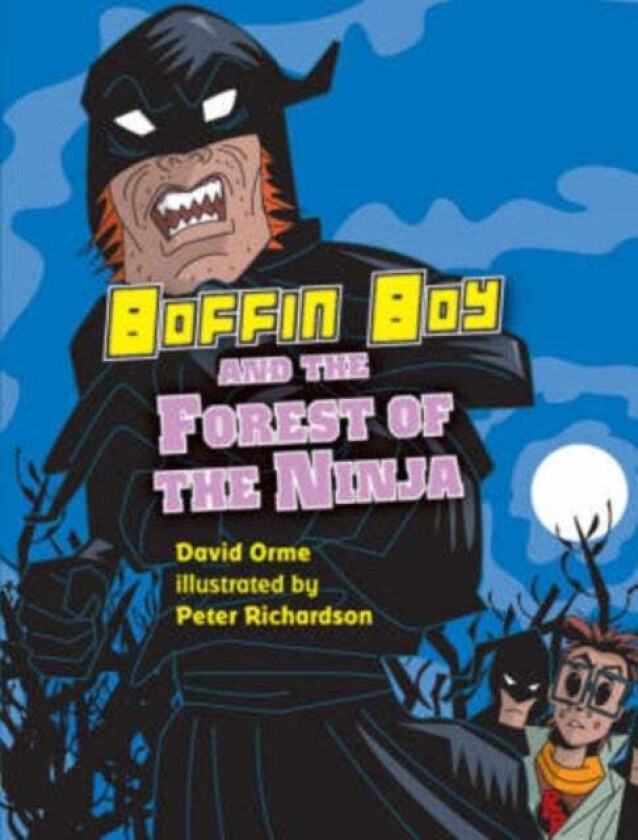 Boffin Boy and the Forest of the Ninja av Orme David