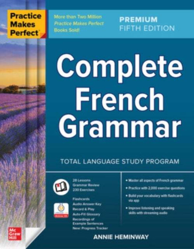 Practice Makes Perfect: Complete French Grammar, Premium Fifth Edition av Annie Heminway