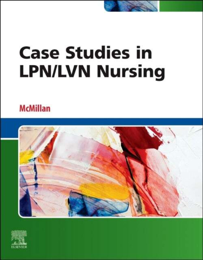 Case Studies in LPN/LVN Nursing av Janis McMillan