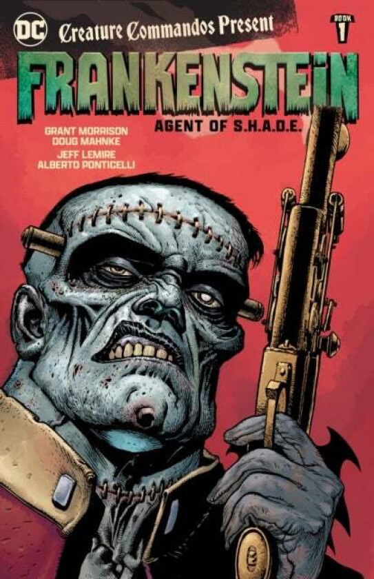 Creature Commandos Present: Frankenstein, Agent of S.H.A.D.E. Book One av Jeff Lemire, Grant Morrison