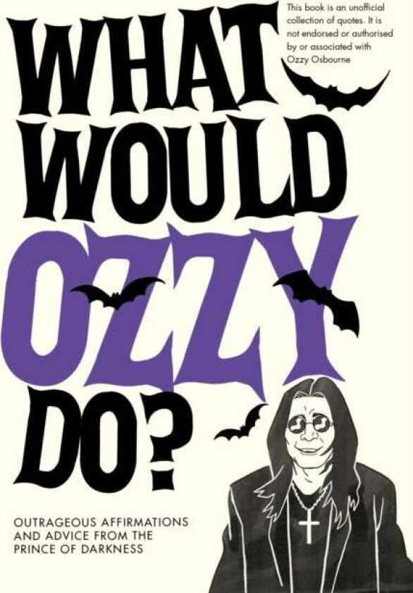 What Would Ozzy Do? av Pop Press