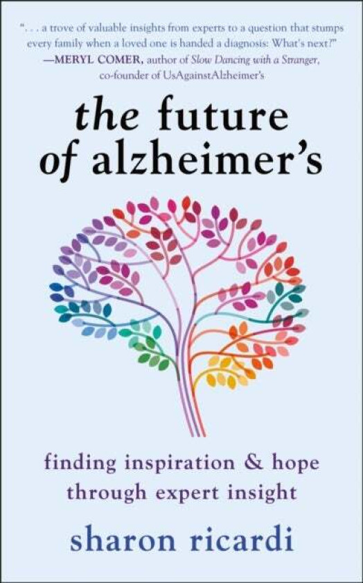 The Future Of Alzheimer's av Sharon Ricardi