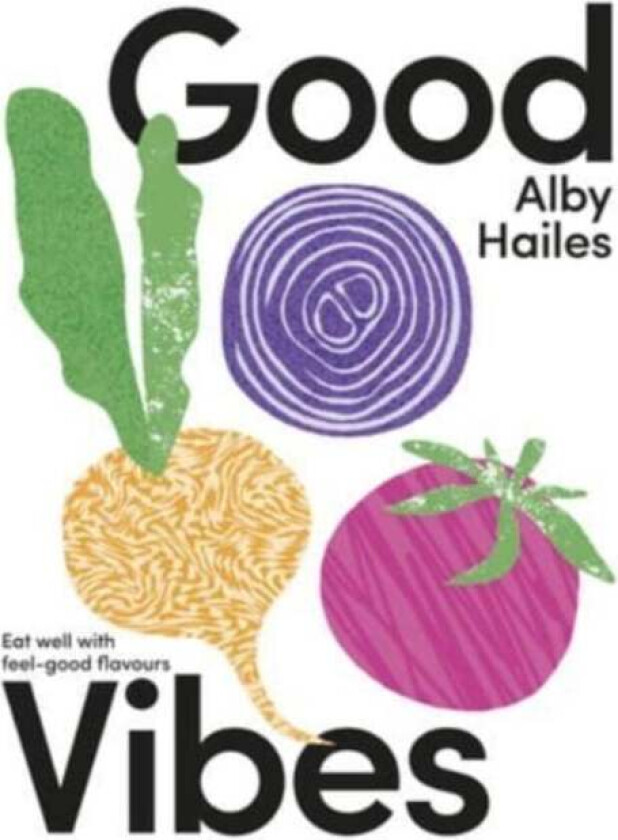 Good Vibes av Alby Hailes