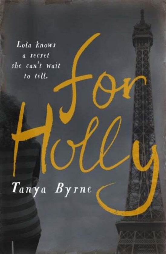 For Holly av Tanya Byrne