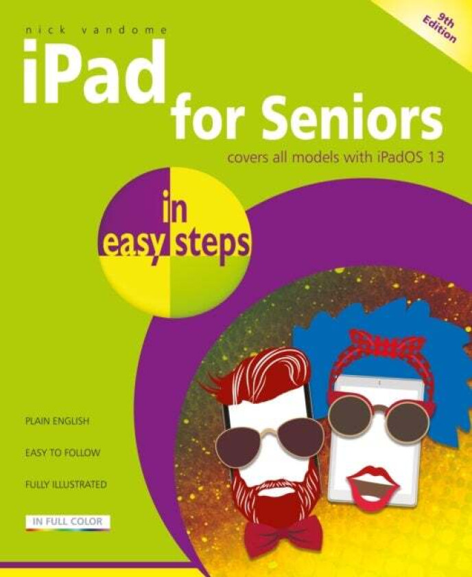 iPad for Seniors in easy steps av Nick Vandome