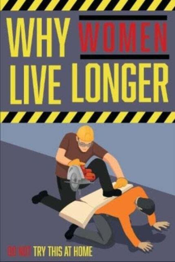 Why Women Live Longer av Books by Boxer