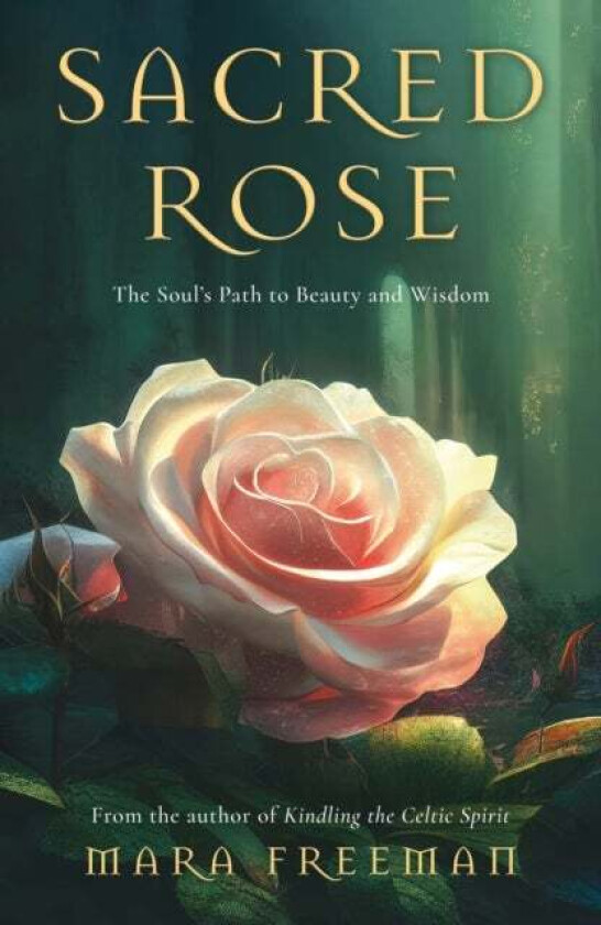 Sacred Rose av Mara Freeman