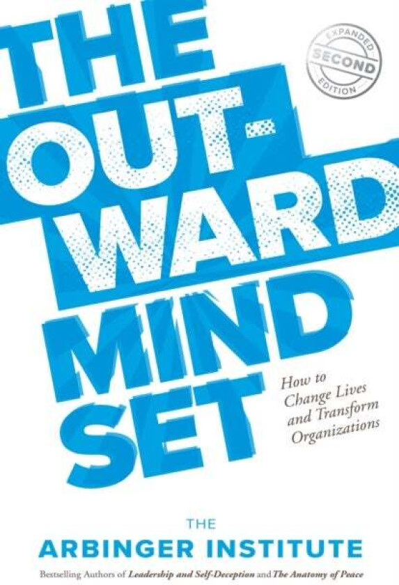 The Outward Mindset av Arbinger Institute