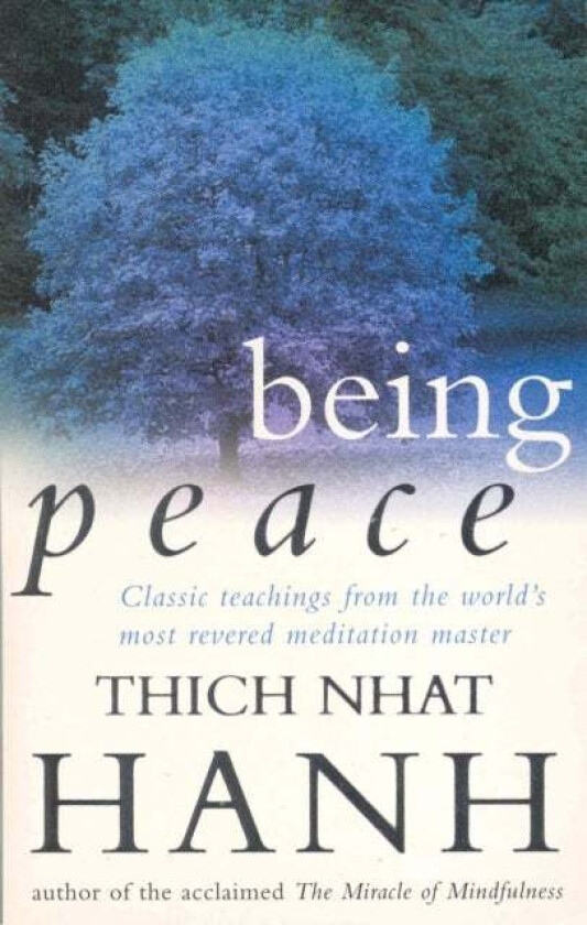 Being Peace av Thich Nhat Hanh