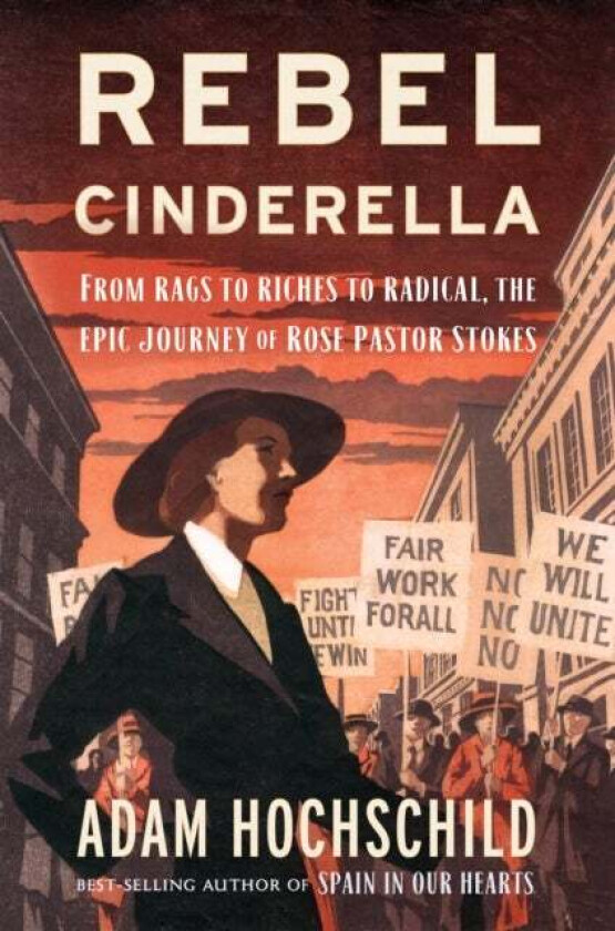 Rebel Cinderella av Adam Hochschild