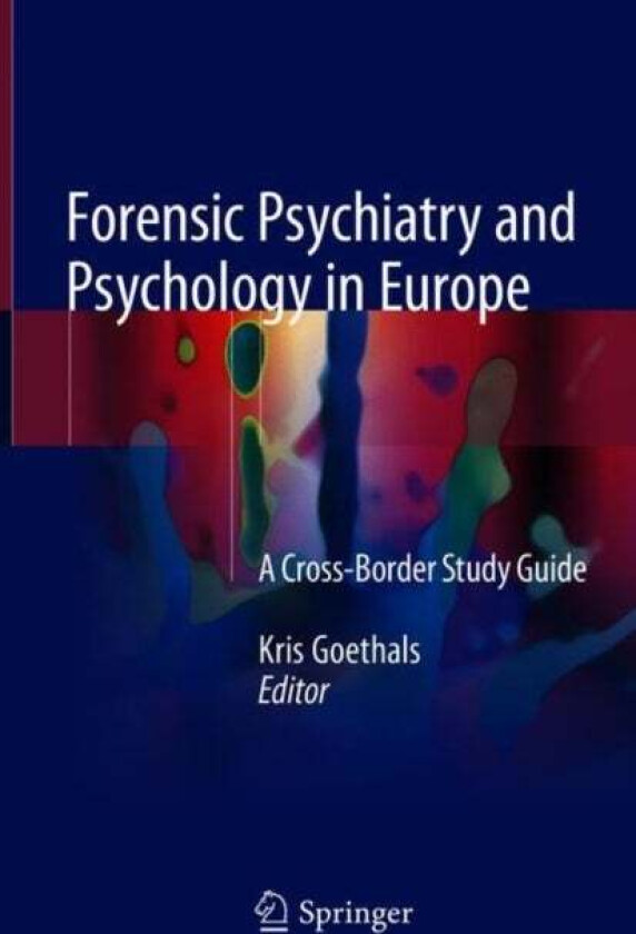 Forensic Psychiatry and Psychology in Europe