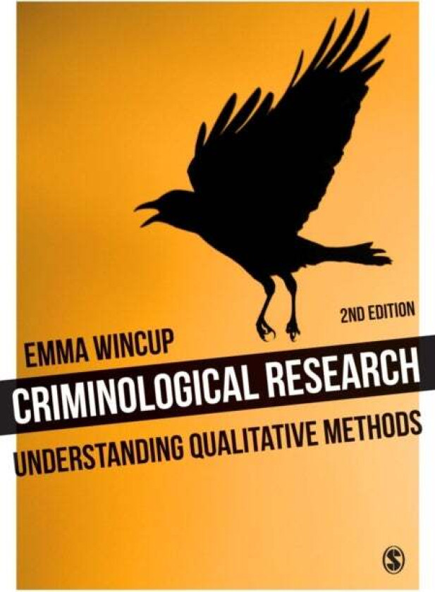 Criminological Research av Emma Wincup