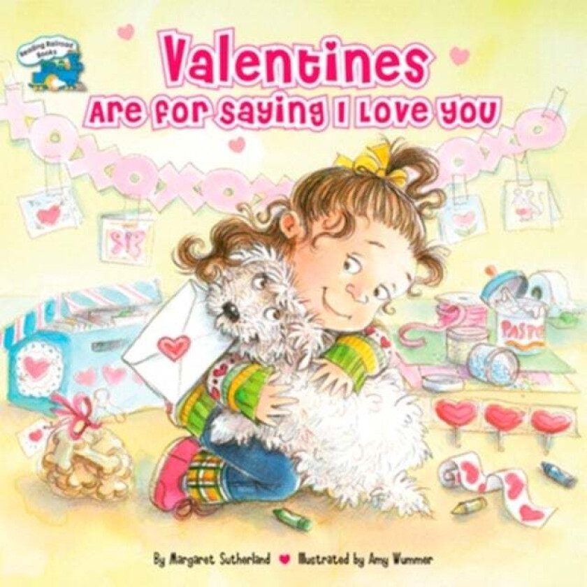 Valentines Are for Saying I Love You av Margaret Sutherland