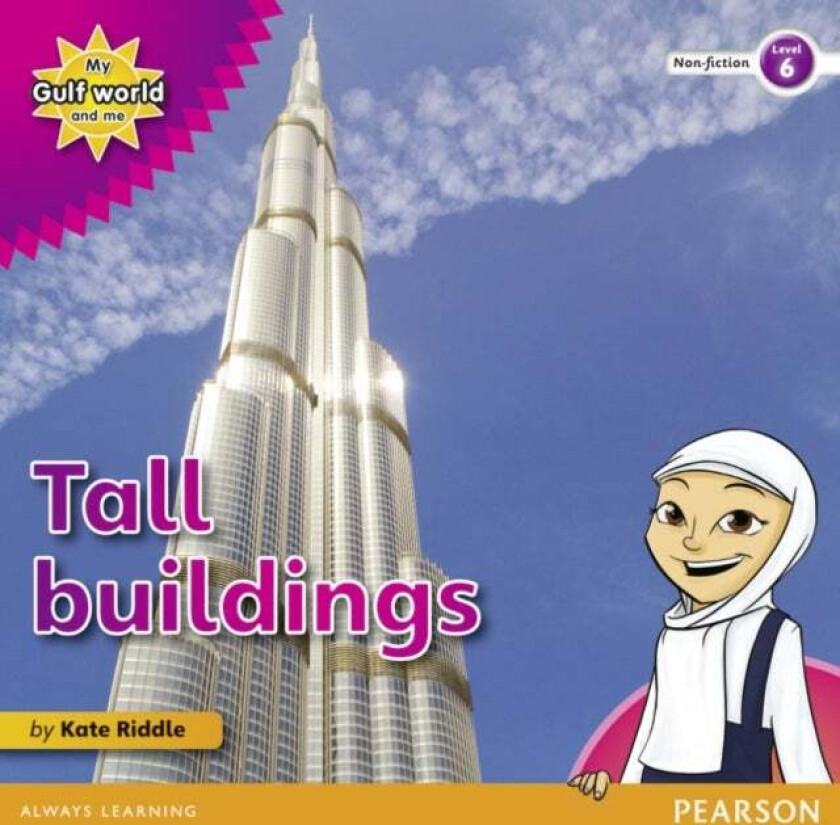 My Gulf World and Me Level 6 non-fiction reader: Tall buildings av Kate Riddle