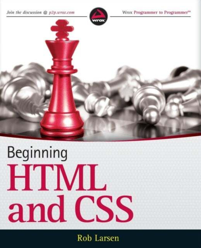 Beginning HTML and CSS av Rob Larsen