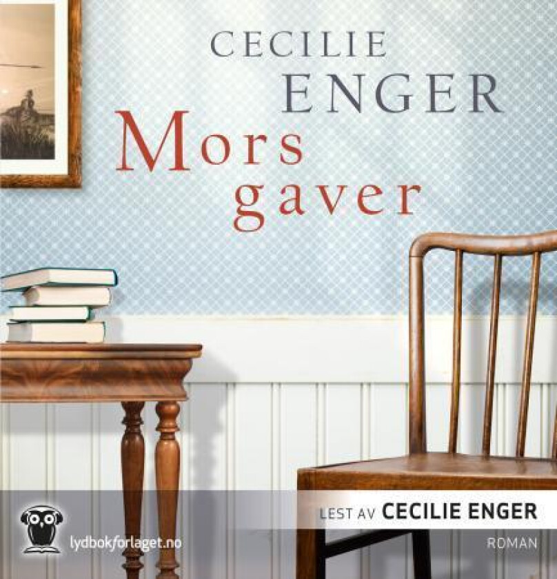 Mors gaver av Cecilie Enger