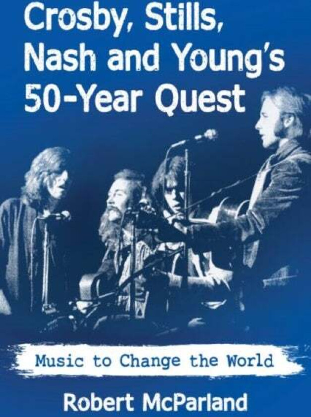 Crosby, Stills, Nash and Young av Robert McParland