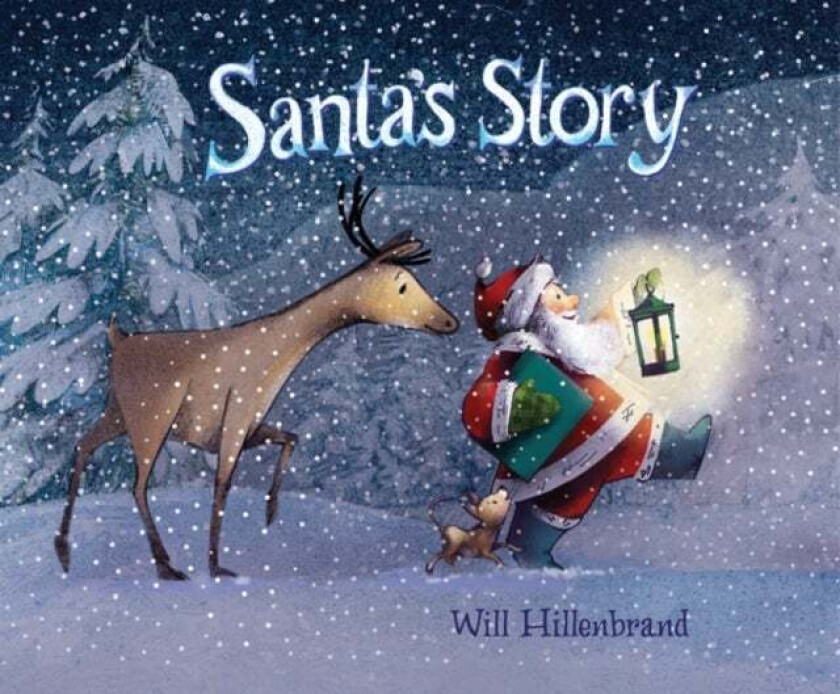 Santa's Story av Will Hillenbrand
