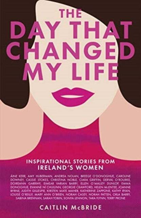 The Day That Changed My Life av Caitlin McBride