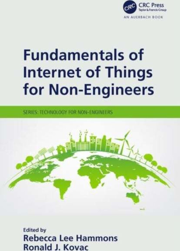 Fundamentals of Internet of Things for Non-Engineers