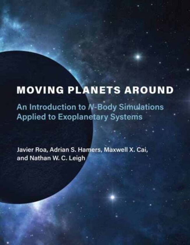 Moving Planets Around av Javier Roa