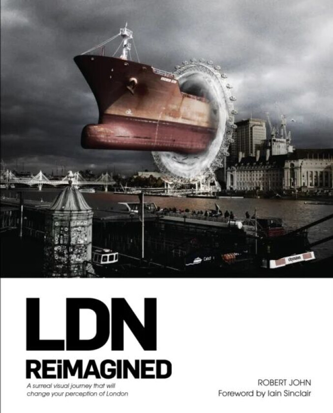 LDN Reimagined av R. John