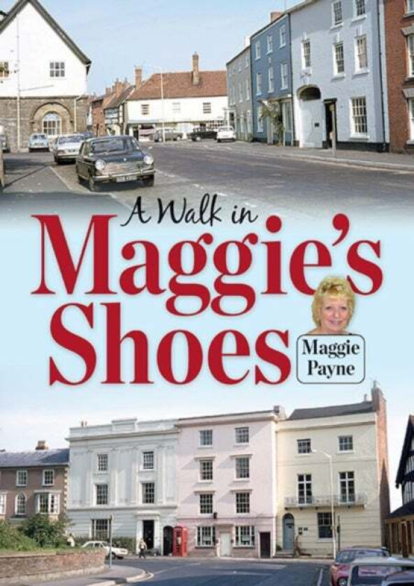 A Walk in Maggie's Shoes av Maggie Payne