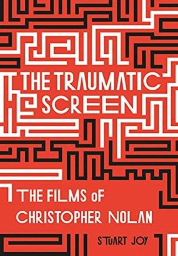 The Traumatic Screen av Stuart Joy