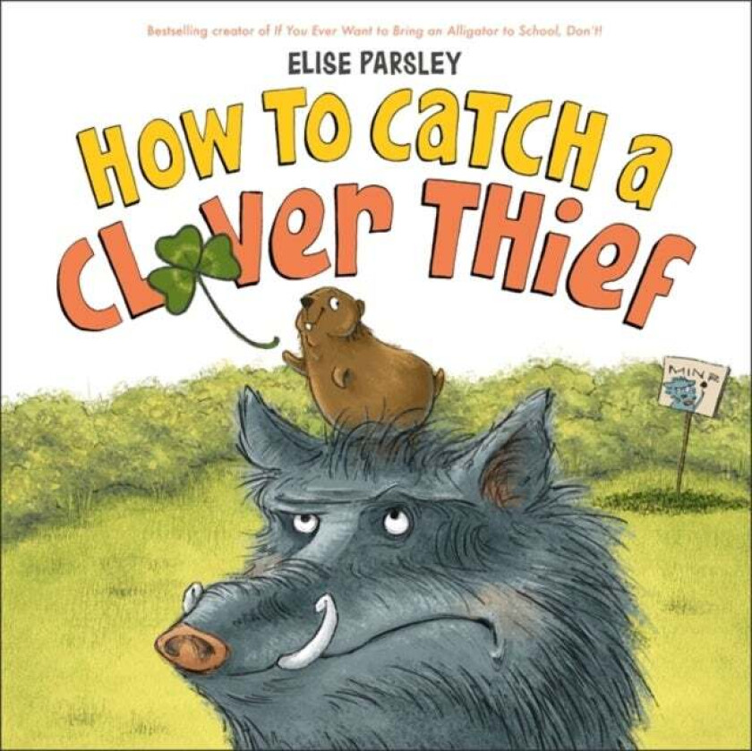 How to Catch a Clover Thief av Elise Parsley