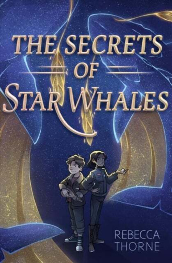 Secrets of Star Whales av Rebecca Thorne