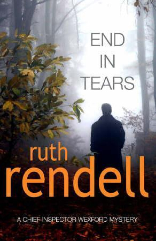 End In Tears av Ruth Rendell